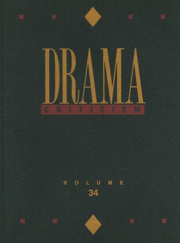 Cover image for Drama Criticism: Excerpts from Criticism of the Most Significant and Widely Studied Dramatic Works