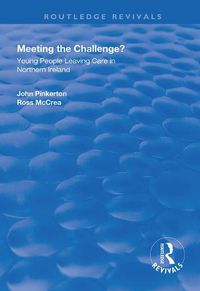 Cover image for Meeting the Challenge?: Young People Leaving Care in Northern Ireland