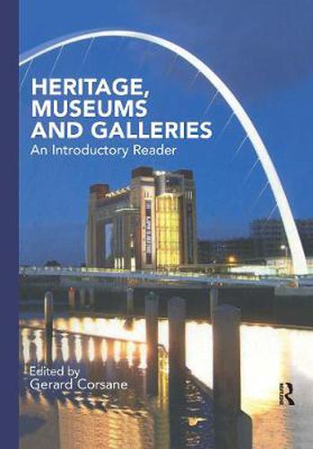 Cover image for Heritage, Museums and Galleries: An Introductory Reader
