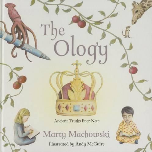 Cover image for The Ology: Ancient Truths, Ever New