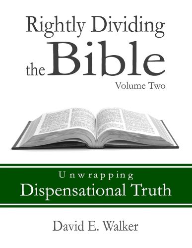 Rightly Dividing the Bible Volume Two