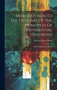 Cover image for Introduction To The Outlines Of The Principles Of Differential Diagnosis