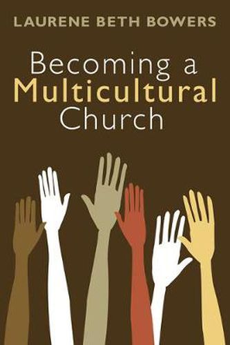 Cover image for Becoming a Multicultural Church