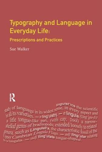 Cover image for Typography & Language in Everyday Life: Prescriptions and Practices