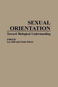 Cover image for Sexual Orientation: Toward Biological Understanding