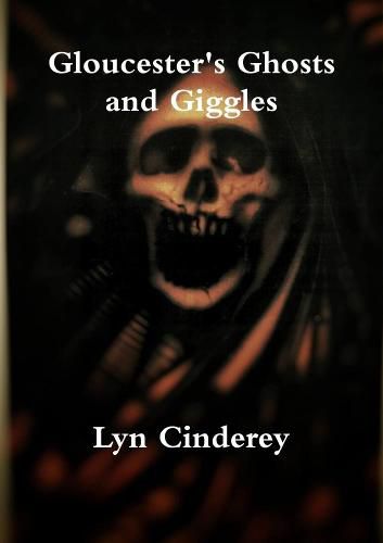 Cover image for Gloucester's Ghosts and Giggles