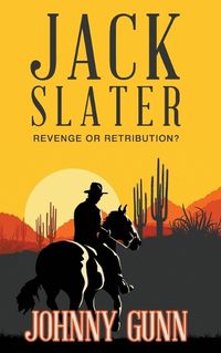 Cover image for Jack Slater: Revenge or Retribution?