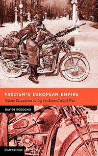 Cover image for Fascism's European Empire: Italian Occupation during the Second World War