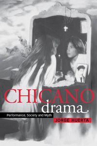 Cover image for Chicano Drama: Performance, Society and Myth