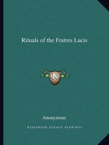 Cover image for Rituals of the Fratres Lucis