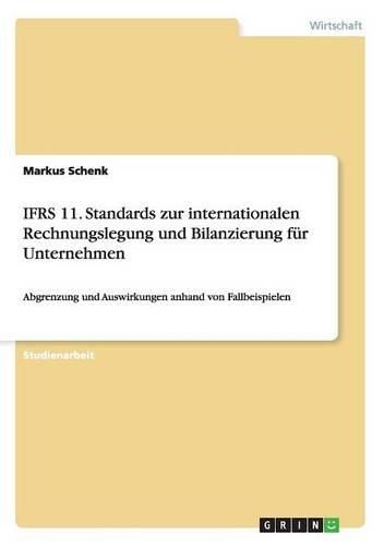 Ifrs 11. Standards Zur Internationalen Rechnungslegung Und Bilanzierung Fur Unternehmen