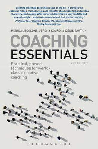 Cover image for Coaching Essentials: Practical, proven techniques for world-class executive coaching