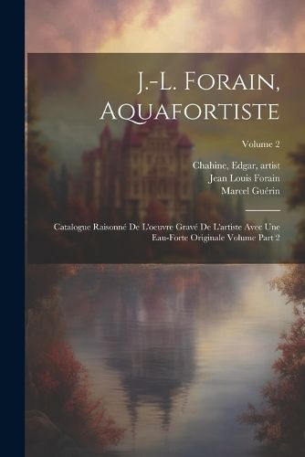 Cover image for J.-L. Forain, aquafortiste