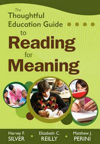 Cover image for The Thoughtful Education Guide to Reading for Meaning