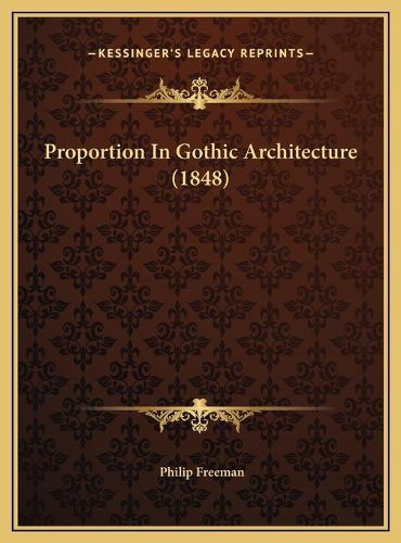 Proportion in Gothic Architecture (1848)