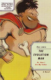 Cover image for The Evolution Man: Or How I Ate My Father