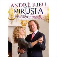 Cover image for Andre Rieu Presents Mirusia Always & Forever