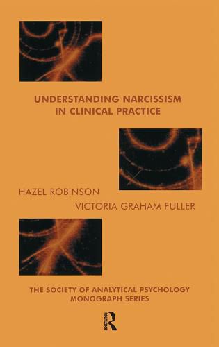 Cover image for Understanding Narcissism in Clinical Practice