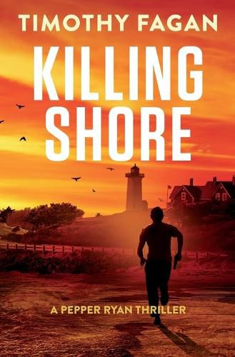 Cover image for Killing Shore: A Pepper Ryan Mystery-Thriller