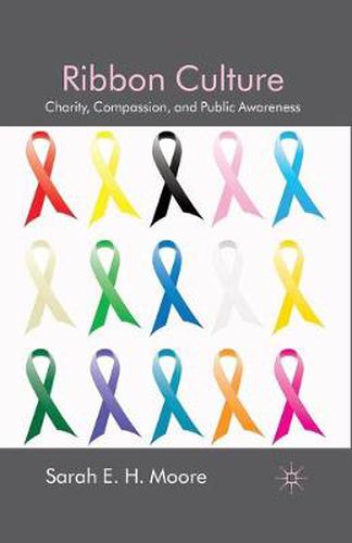 Cover image for Ribbon Culture: Charity, Compassion and Public Awareness