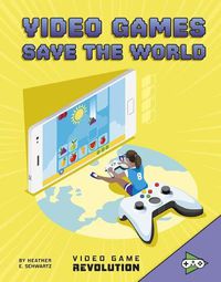 Cover image for Video Games Save the World