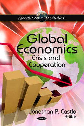 Cover image for Global Economics: Crisis & Cooperation