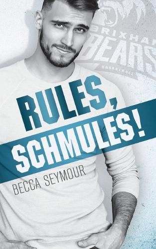 Cover image for Rules, Schmules!