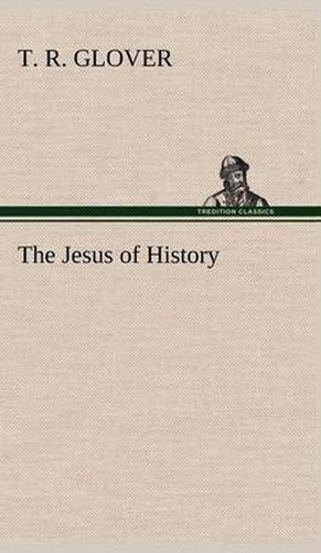 The Jesus of History