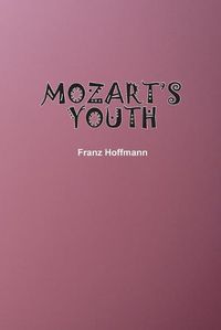 Cover image for Mozart's Youth