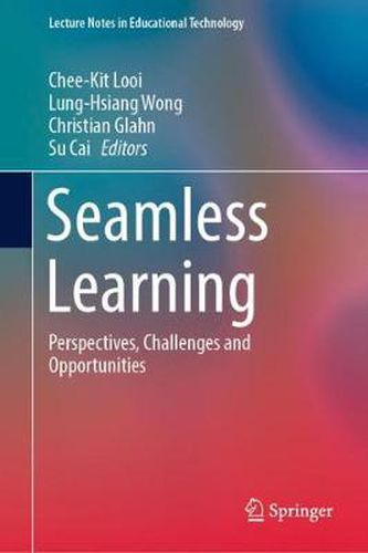 Cover image for Seamless Learning: Perspectives, Challenges and Opportunities