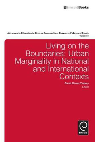 Cover image for Living on the Boundaries: Urban Marginality in National and International Contexts