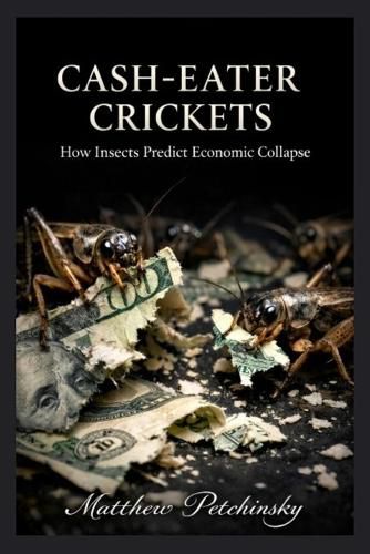 Cover image for Cash-Eater Crickets