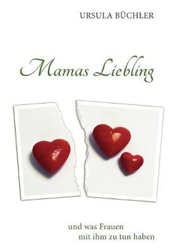 Cover image for Mamas Liebling: - und was Frauen mit ihm zu tun haben