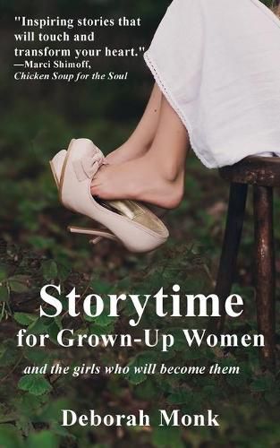 Cover image for Storytime for Grown-Up Women and the girls who will become them