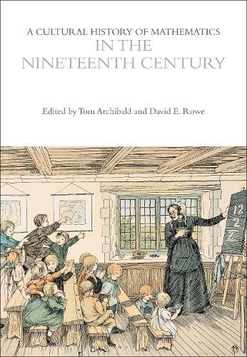 Cover image for A Cultural History of Mathematics in the Nineteenth Century