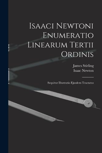 Cover image for Isaaci Newtoni Enumeratio Linearum Tertii Ordinis