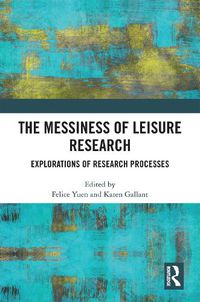 Cover image for The Messiness of Leisure Research