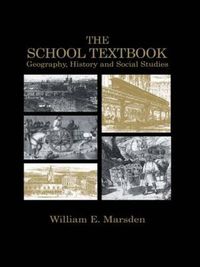 Cover image for The School Textbook: History, Geography and Social Studies
