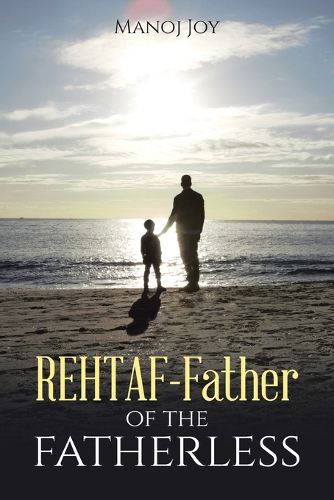 Cover image for Rehtaf - Father of the Fatherless