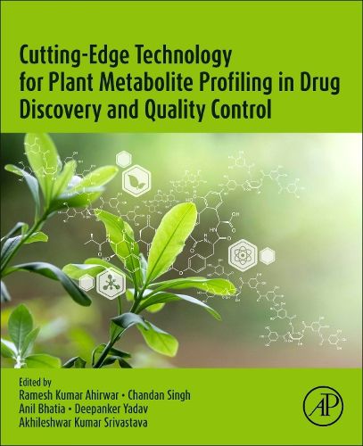 Cover image for Cutting-Edge Technology for Plant Metabolite Profiling in Drug Discovery and Quality Control