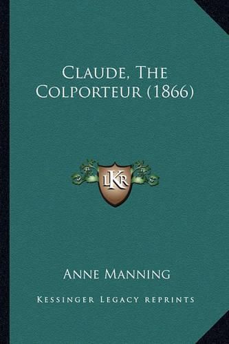 Cover image for Claude, the Colporteur (1866)