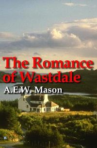 Cover image for A Romance Of Wastdale