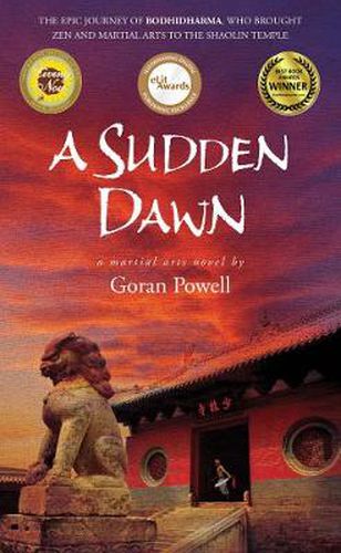 Cover image for A Sudden Dawn: A Martial Arts Novel