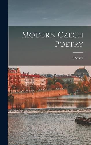 Cover image for Modern Czech Poetry