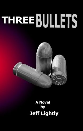 Cover image for Three Bullets