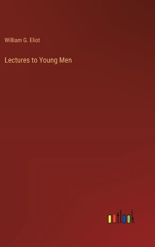 Cover image for Lectures to Young Men