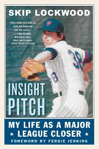 Cover image for Insight Pitch: My Life as a Major League Closer