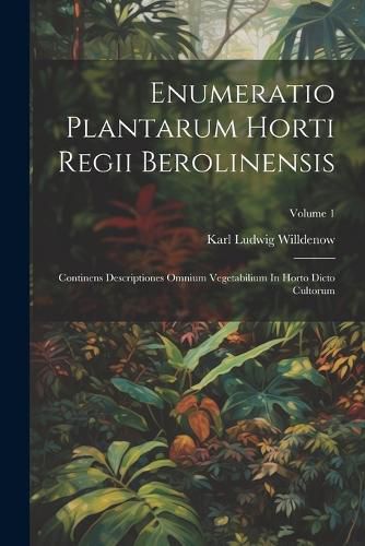 Enumeratio Plantarum Horti Regii Berolinensis