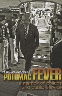 Cover image for Potomac Fever: A Memoir of Politics and Public Service
