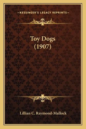 Cover image for Toy Dogs (1907)